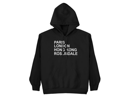 Paris London Hong Kong Roslindale Hoodie