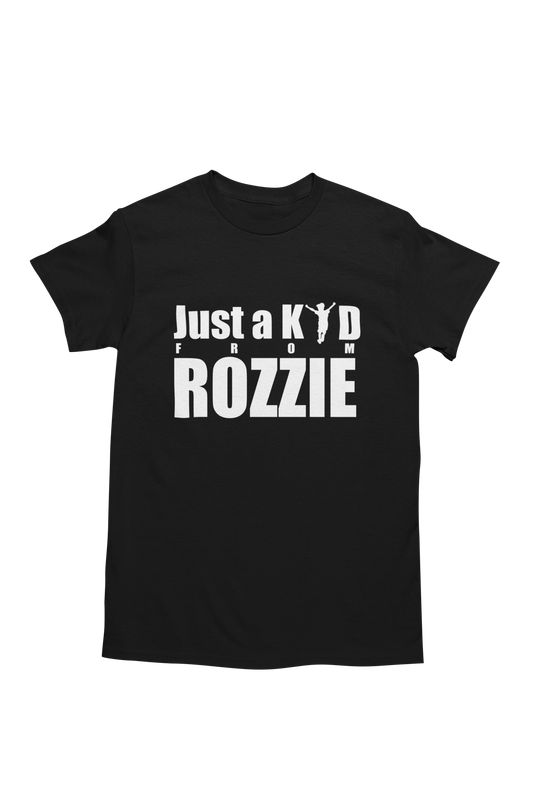 Just a kid from Rozzie T-shirt