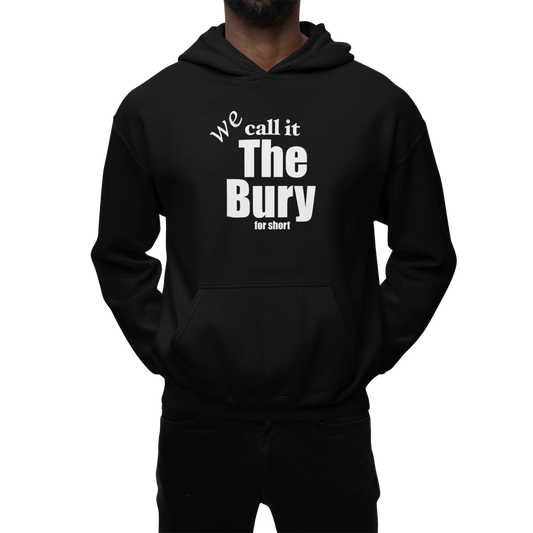 We Call It The Bury For Short Hoodie