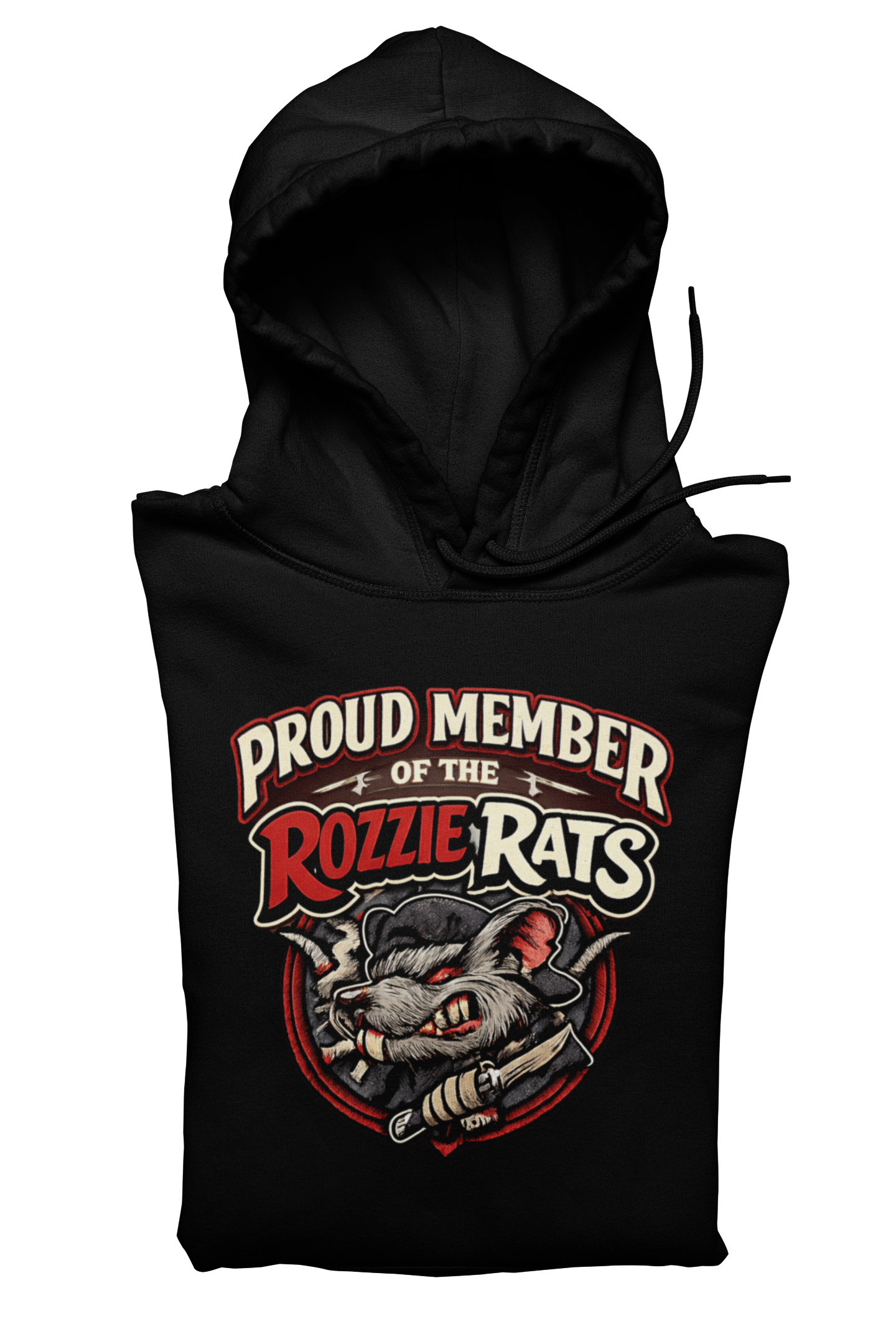 Proud Member of the Rozzie Rats Hoodie
